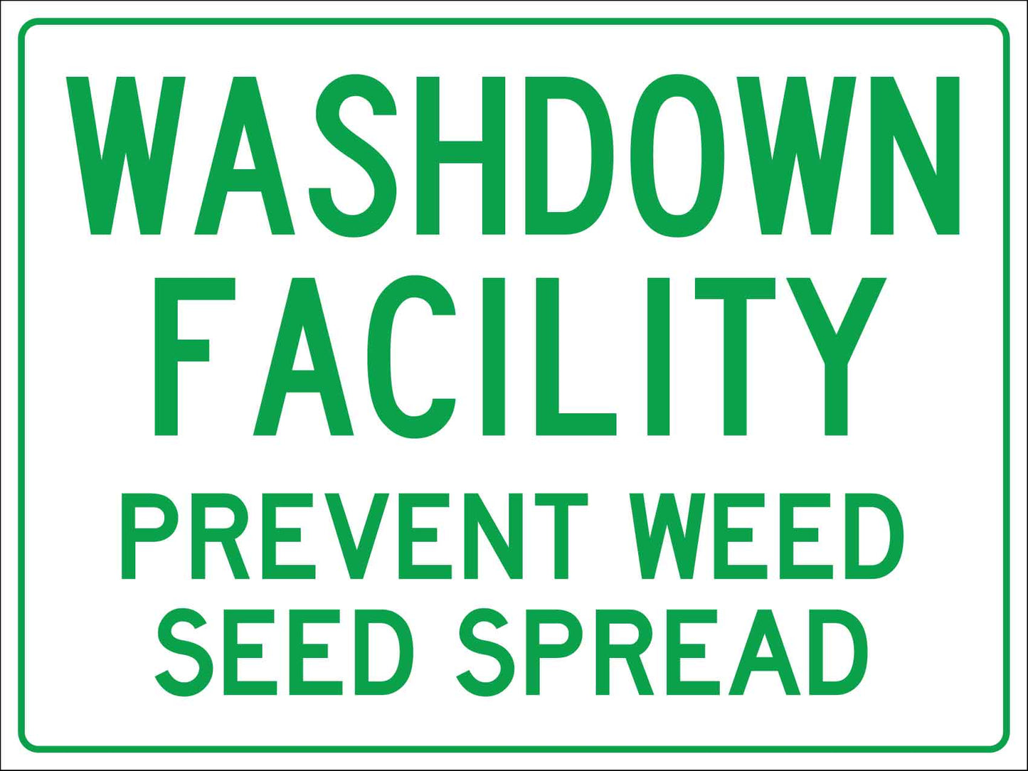 Washdown Facility Prevent Weed Seed Spread - New Signs