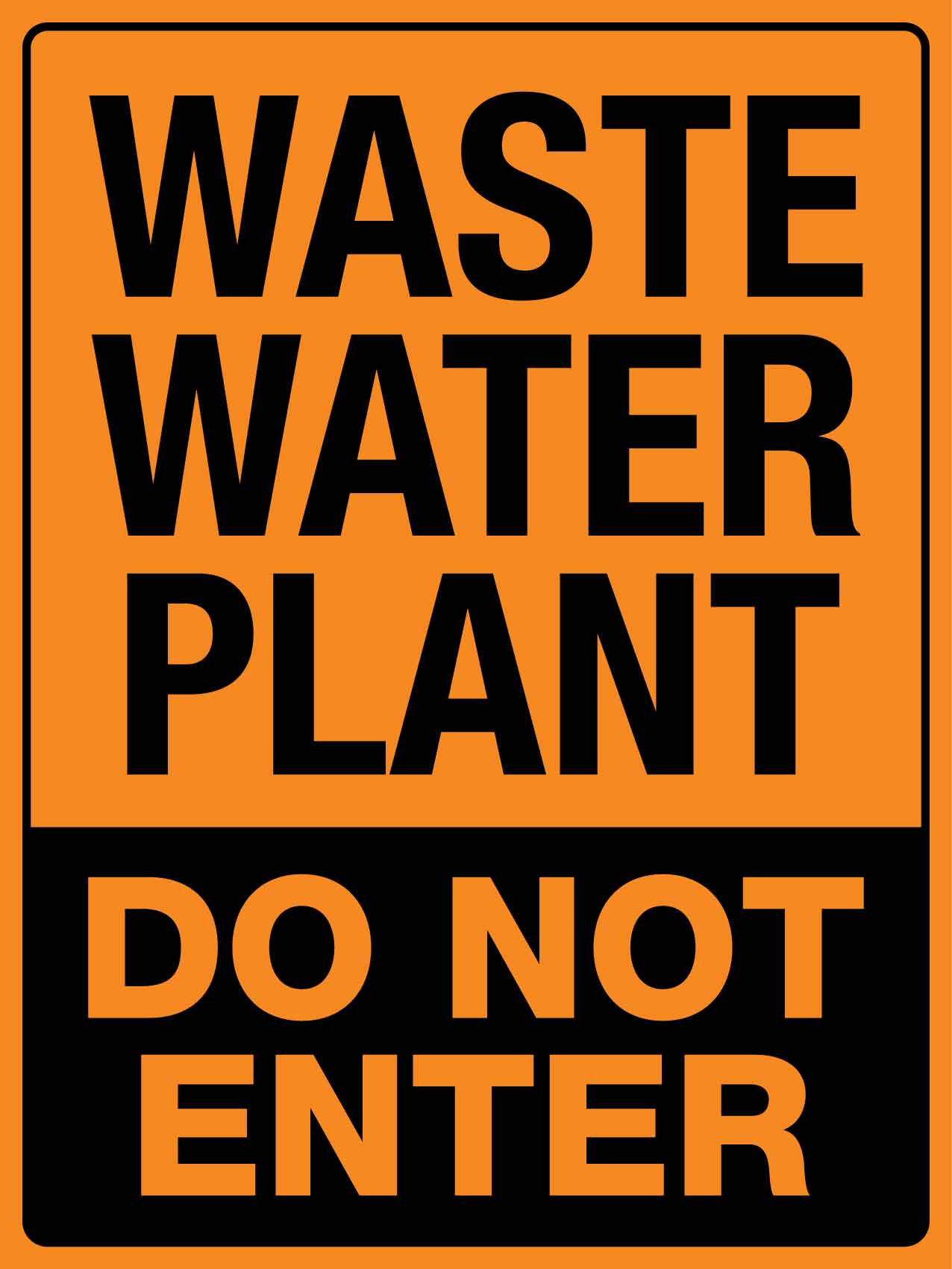 Waste Water Plant Sign - New Signs