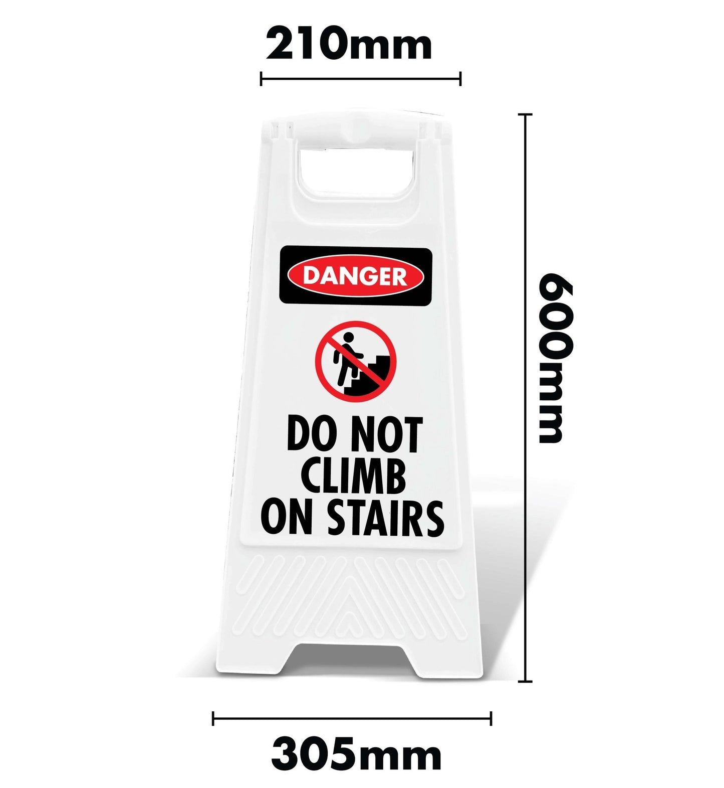 White A - Frame - Danger Do Not Climb On Stairs - New Signs