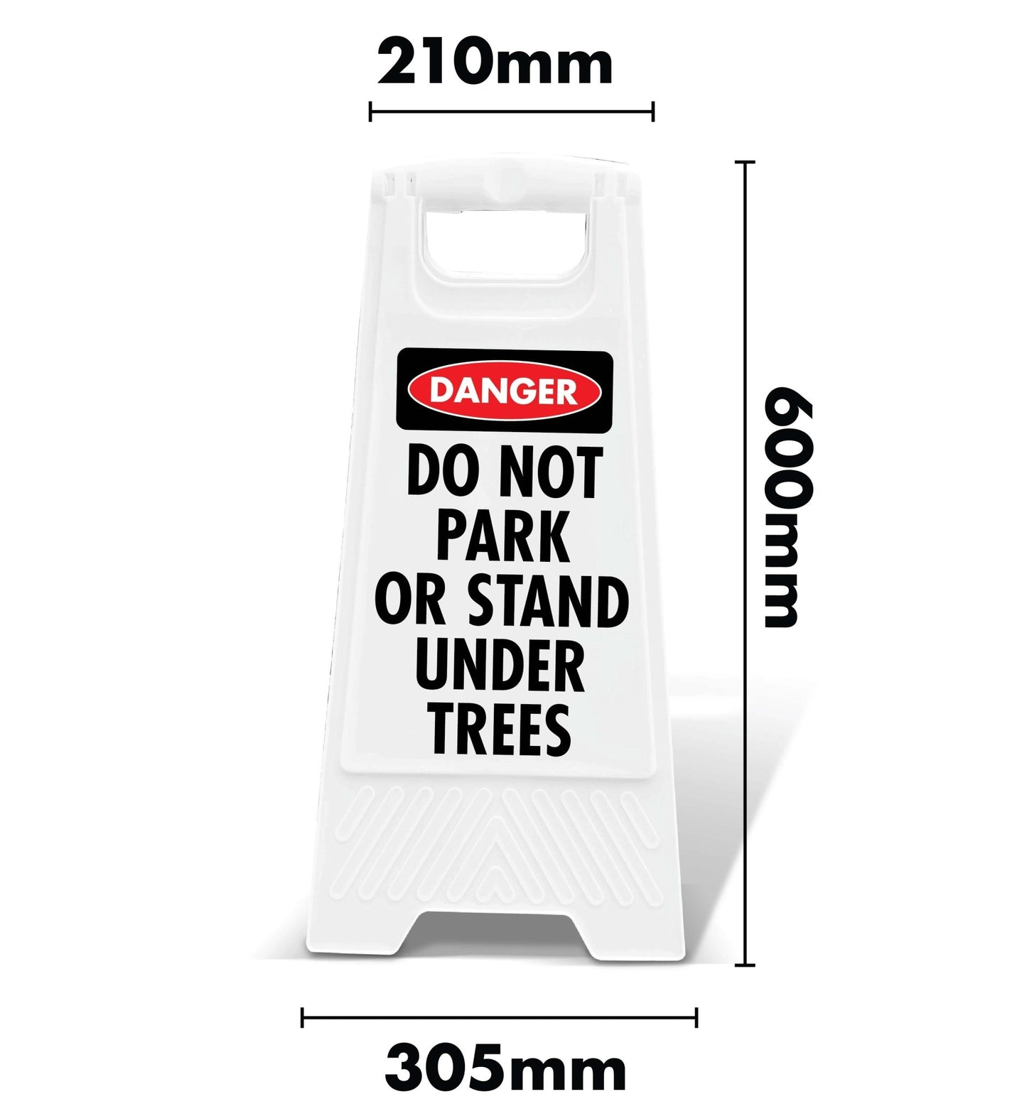 White A - Frame - Danger Do Not Park Or Stand Under Trees - New Signs