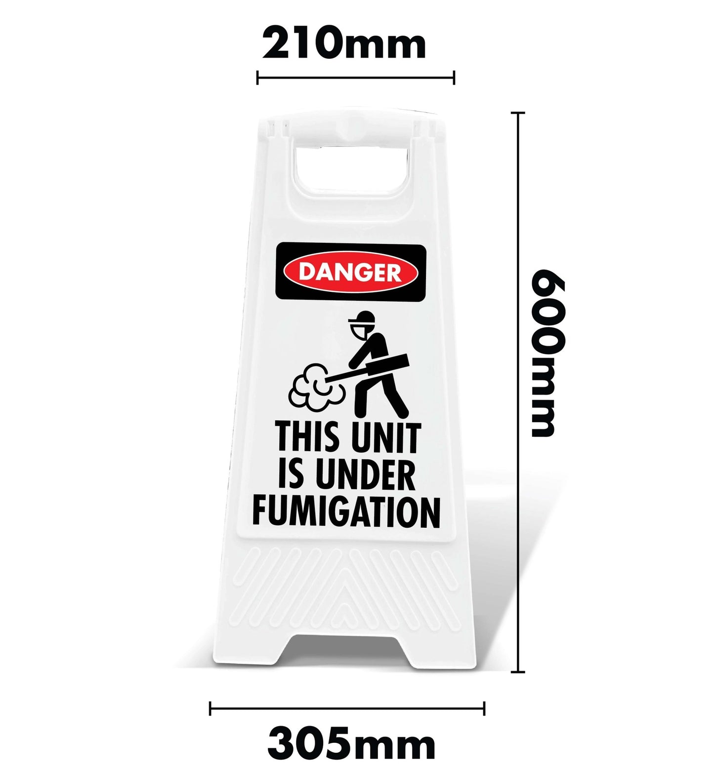 White A - Frame - Danger This Unit Is Under Fumigation - New Signs
