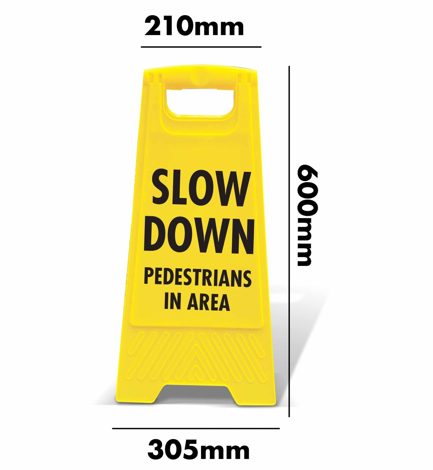 Yellow A - Frame - Slow Down Pedestrians In Area - New Signs