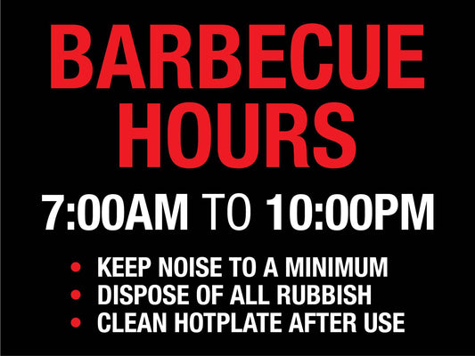 Barbecue Hours 7AM to 10PM Sign