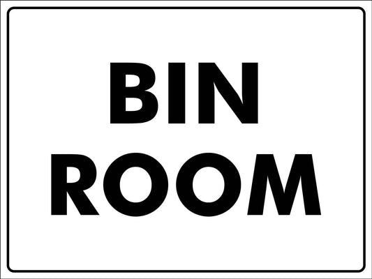 Bin Room Sign