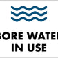 Bore Water In Use - Waves Sign