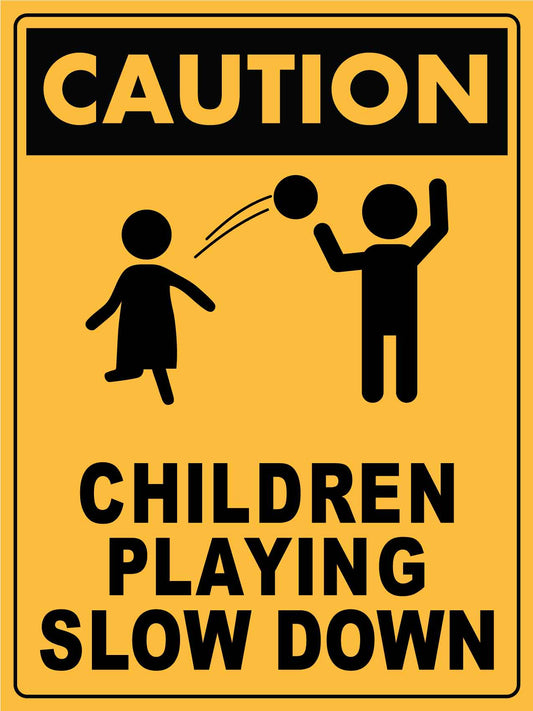 Caution Children Playing Slow Down Sign