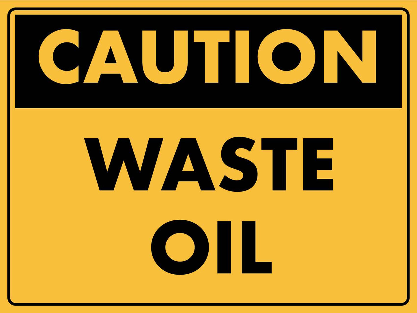 Caution Waste Oil Sign
