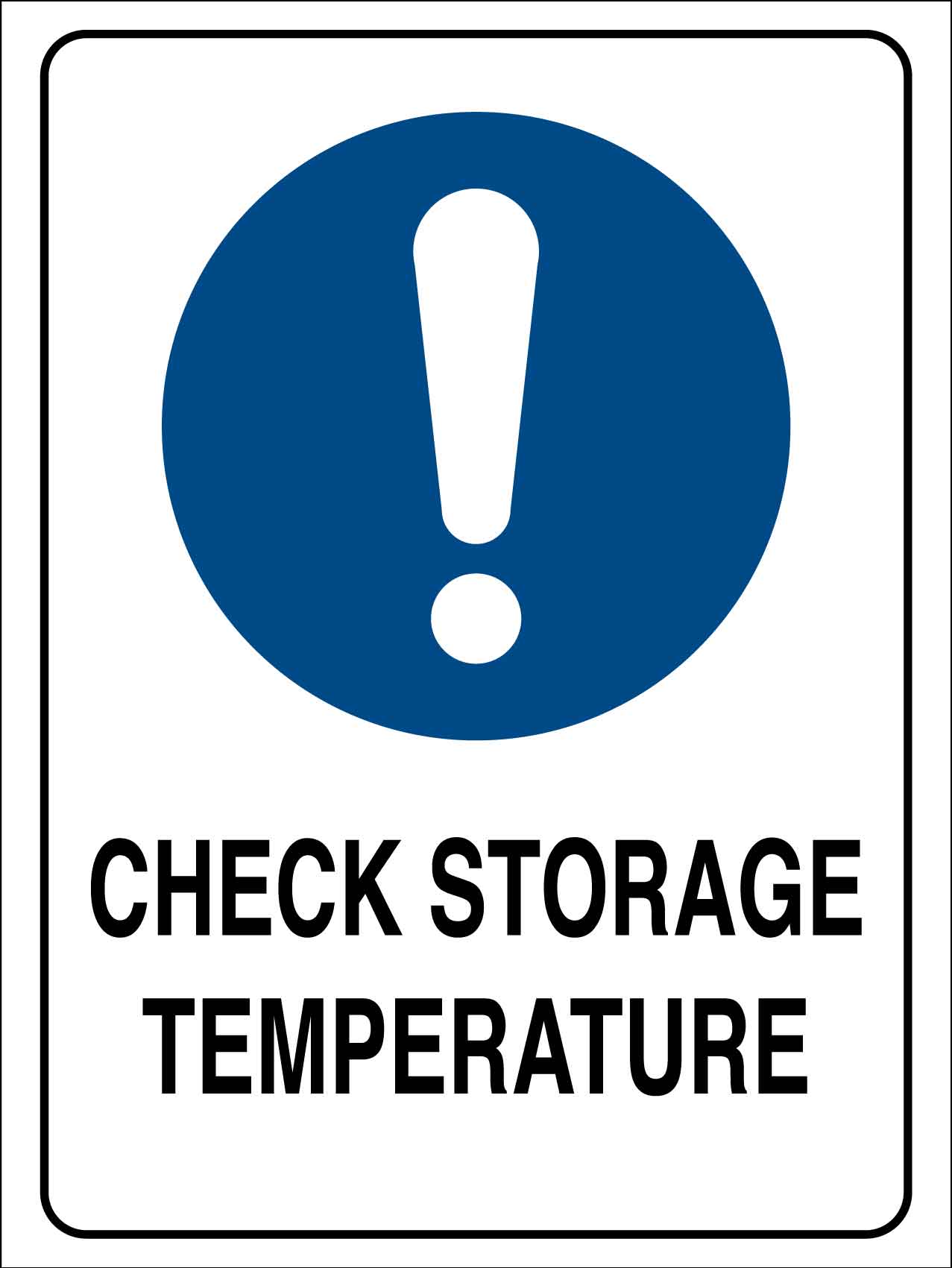 Check Storage Temperature Sign