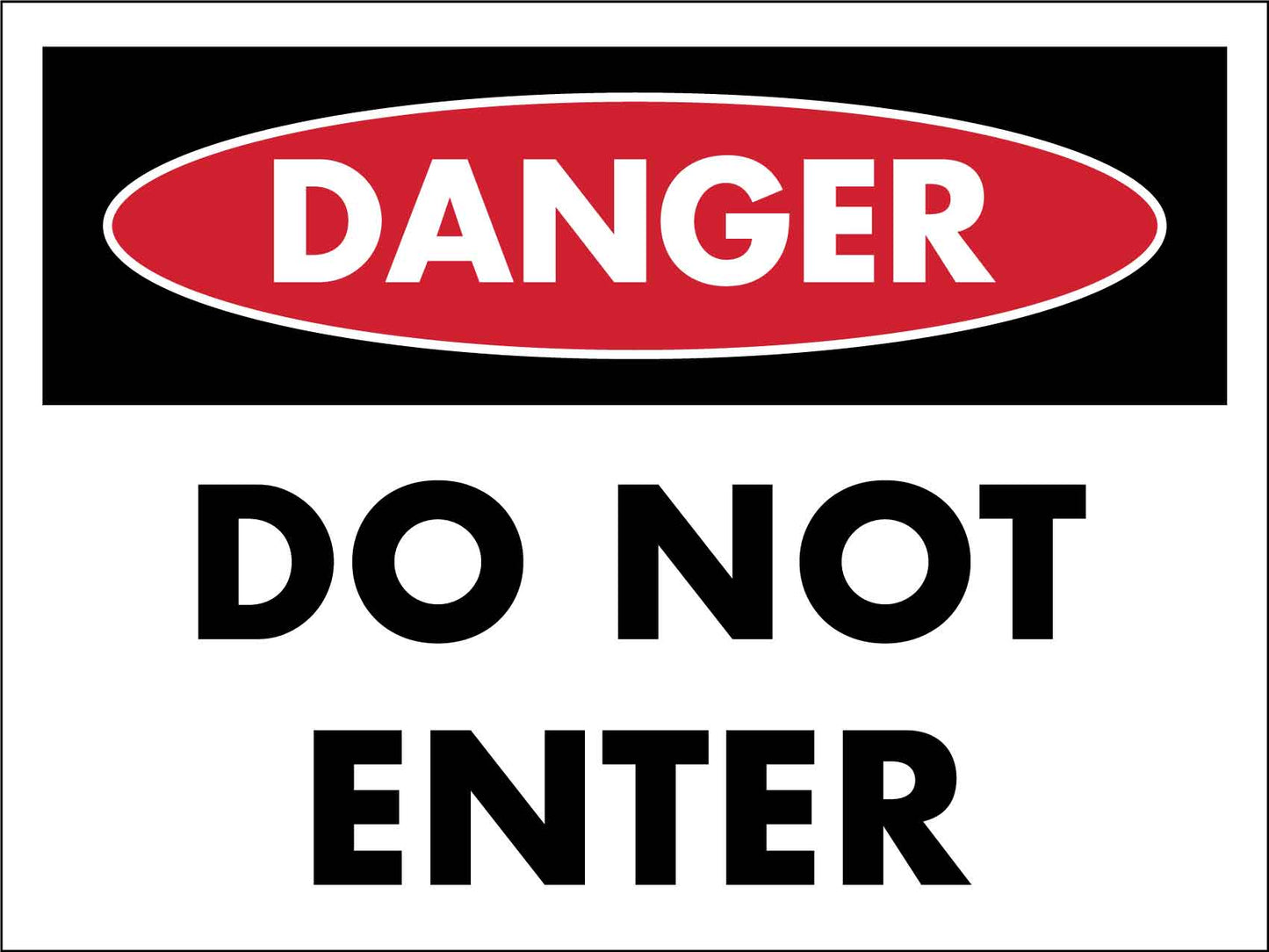 Danger Do Not Enter Sign