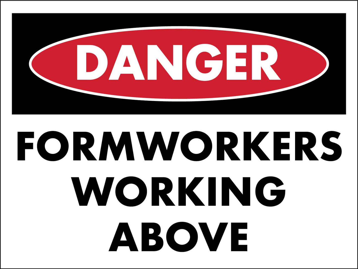 Danger Formworkers Working Above Sign