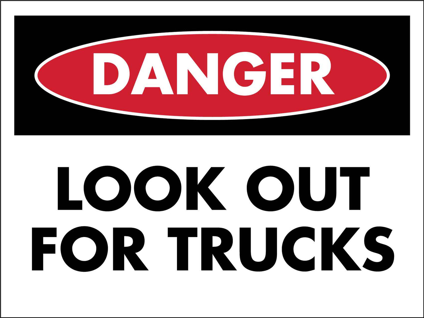 Danger Look Out For Trucks Sign