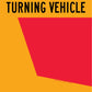 Do Not Overtake Turning Vehicle (LHS) 300mm x 400mm Reflective Sign