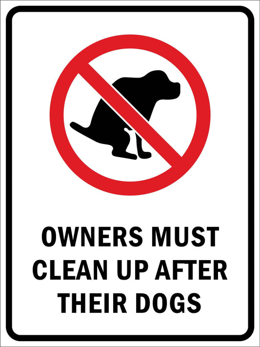 Dog Owners Must Clean Up After Their Dogs Sign