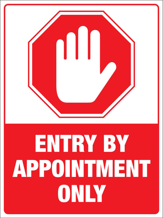 Entry By Appointment Only Sign