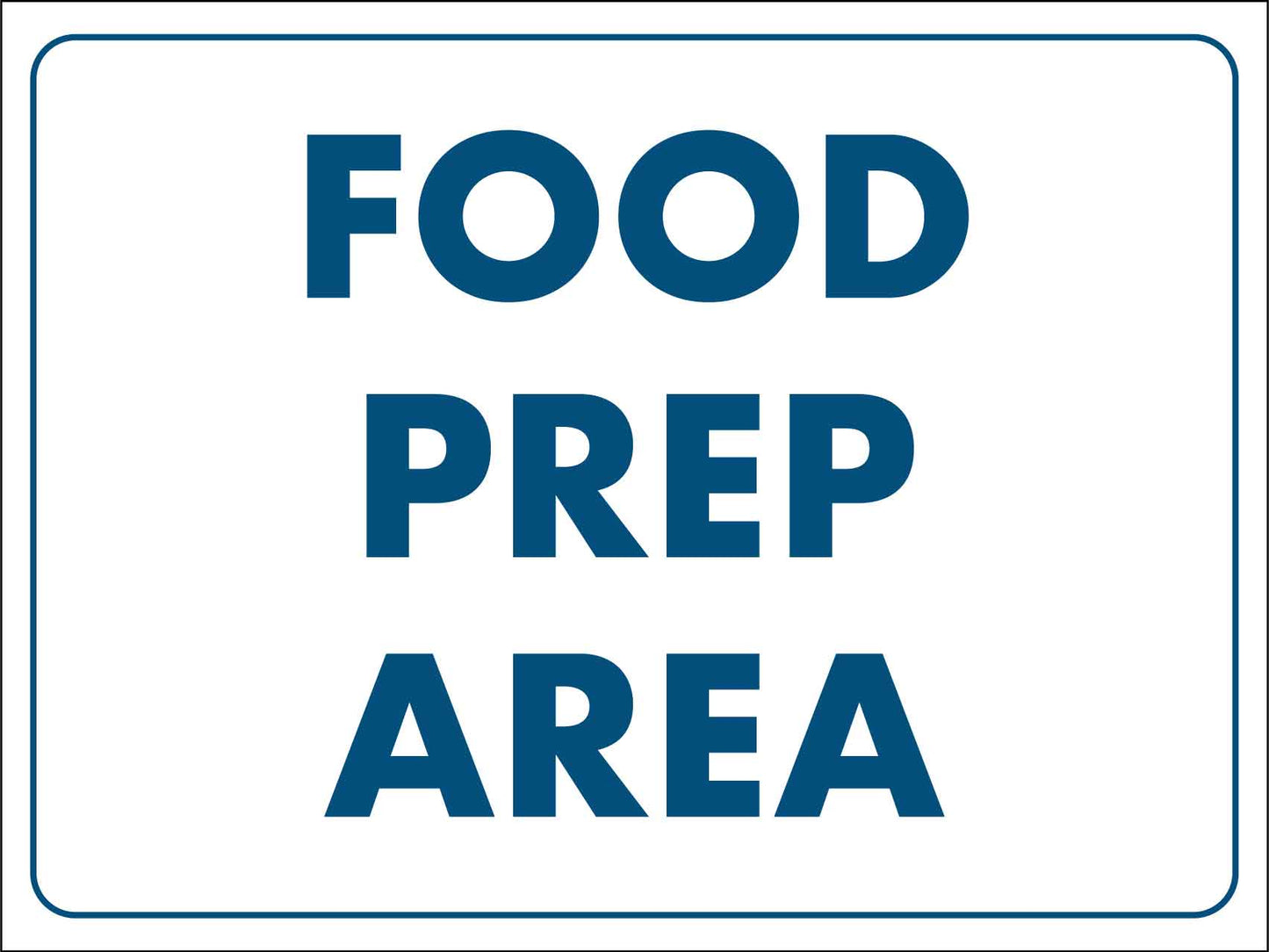 Food Prep Area Sign
