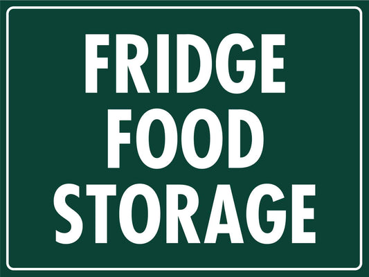 Fridge Food Storage Sign