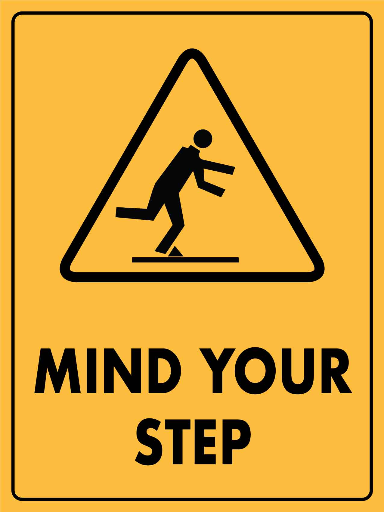Mind Your Step Sign
