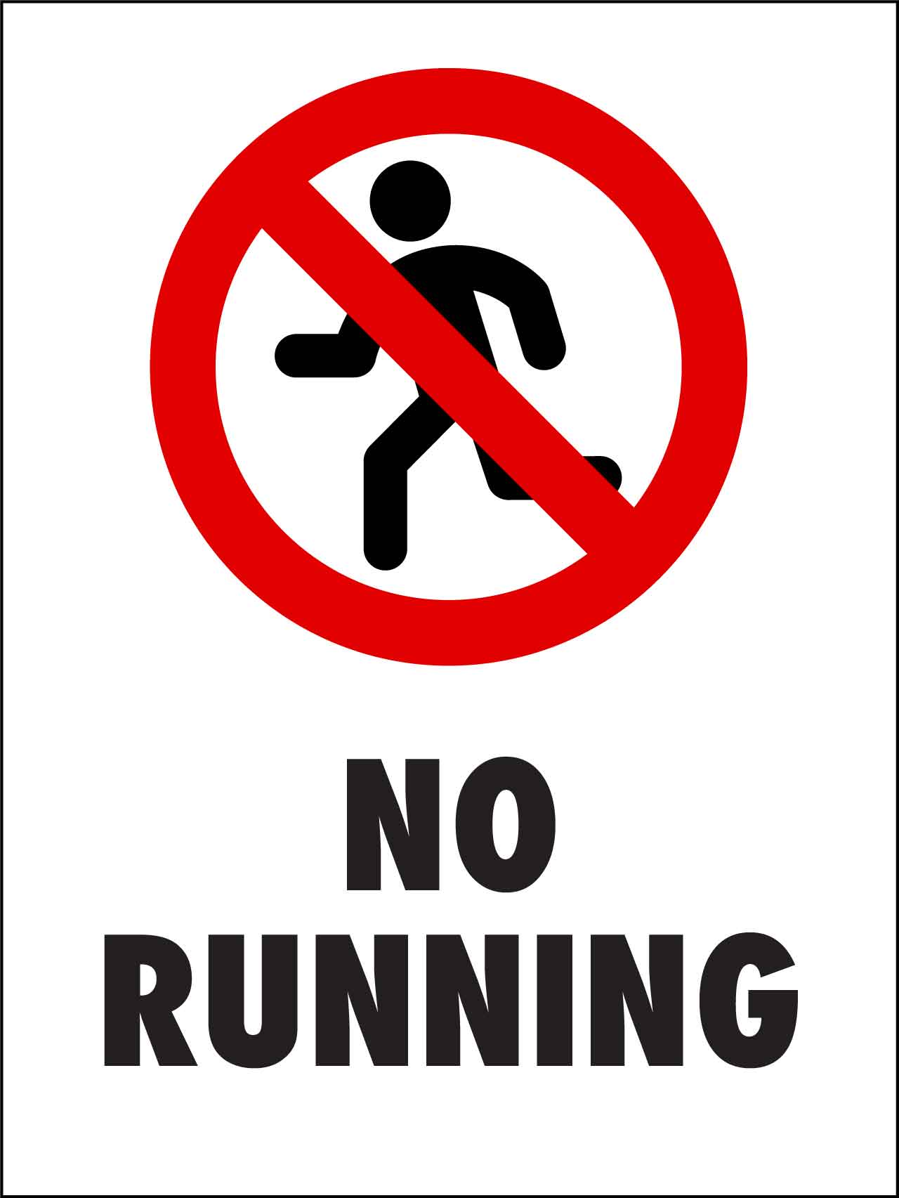 No Running Sign