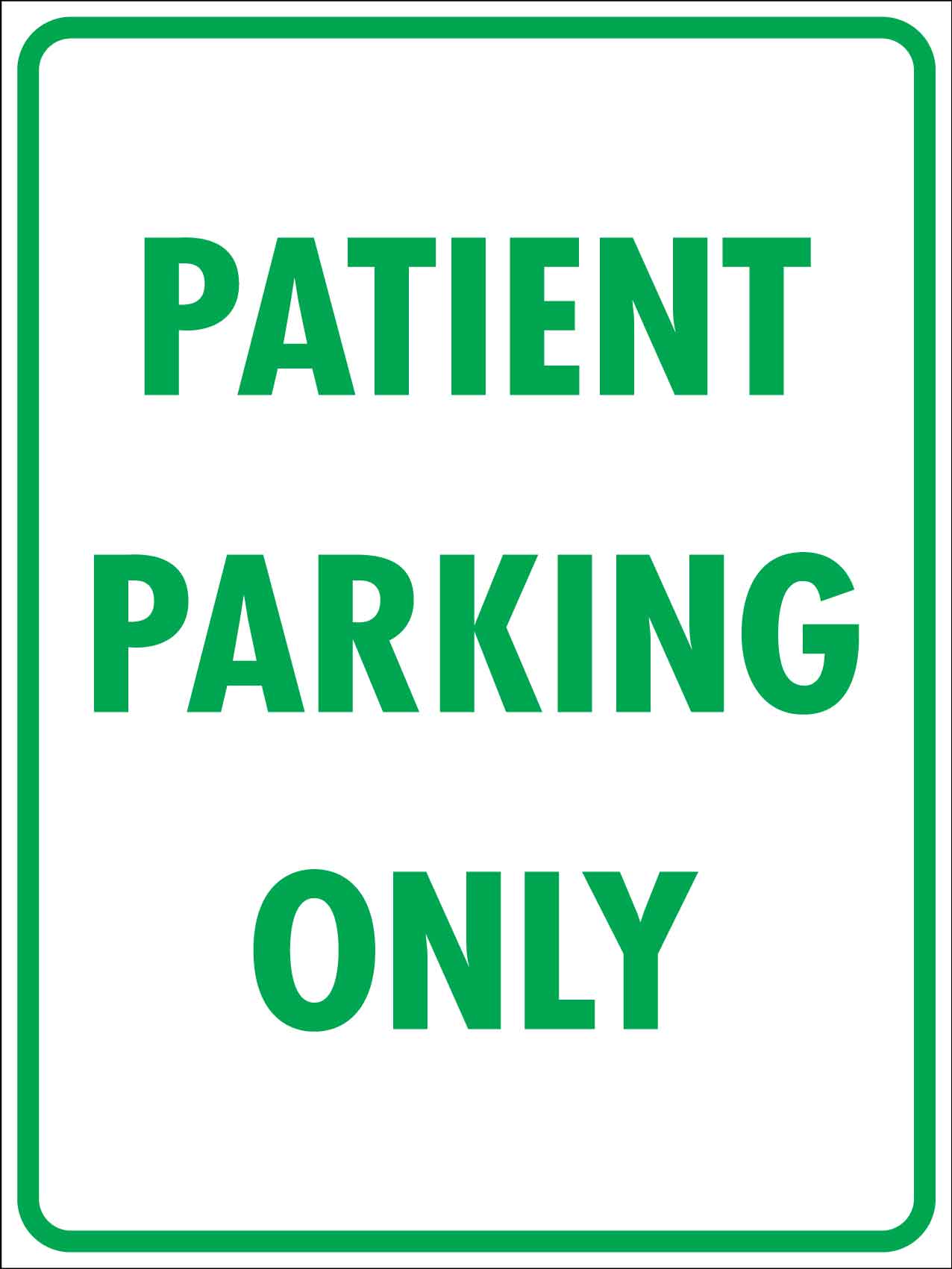 Patient Parking Only Sign