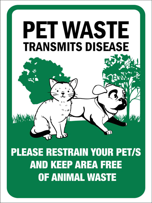 Pet Waste Transmit Disease Please Restrain Your Pets Sign