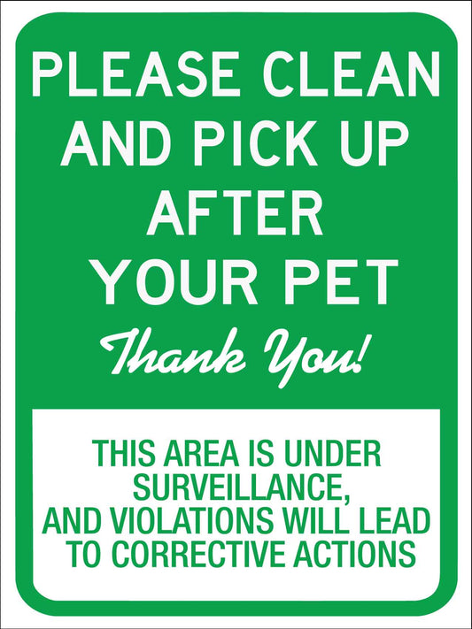 Please Clean And Pickup After Your Pet Sign