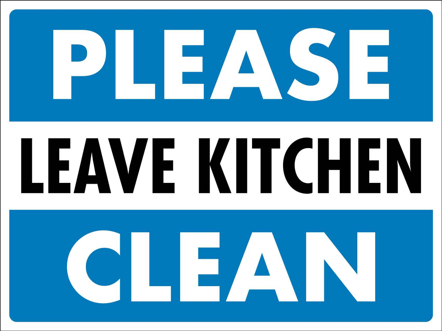 Please Leave Kitchen Clean Sign