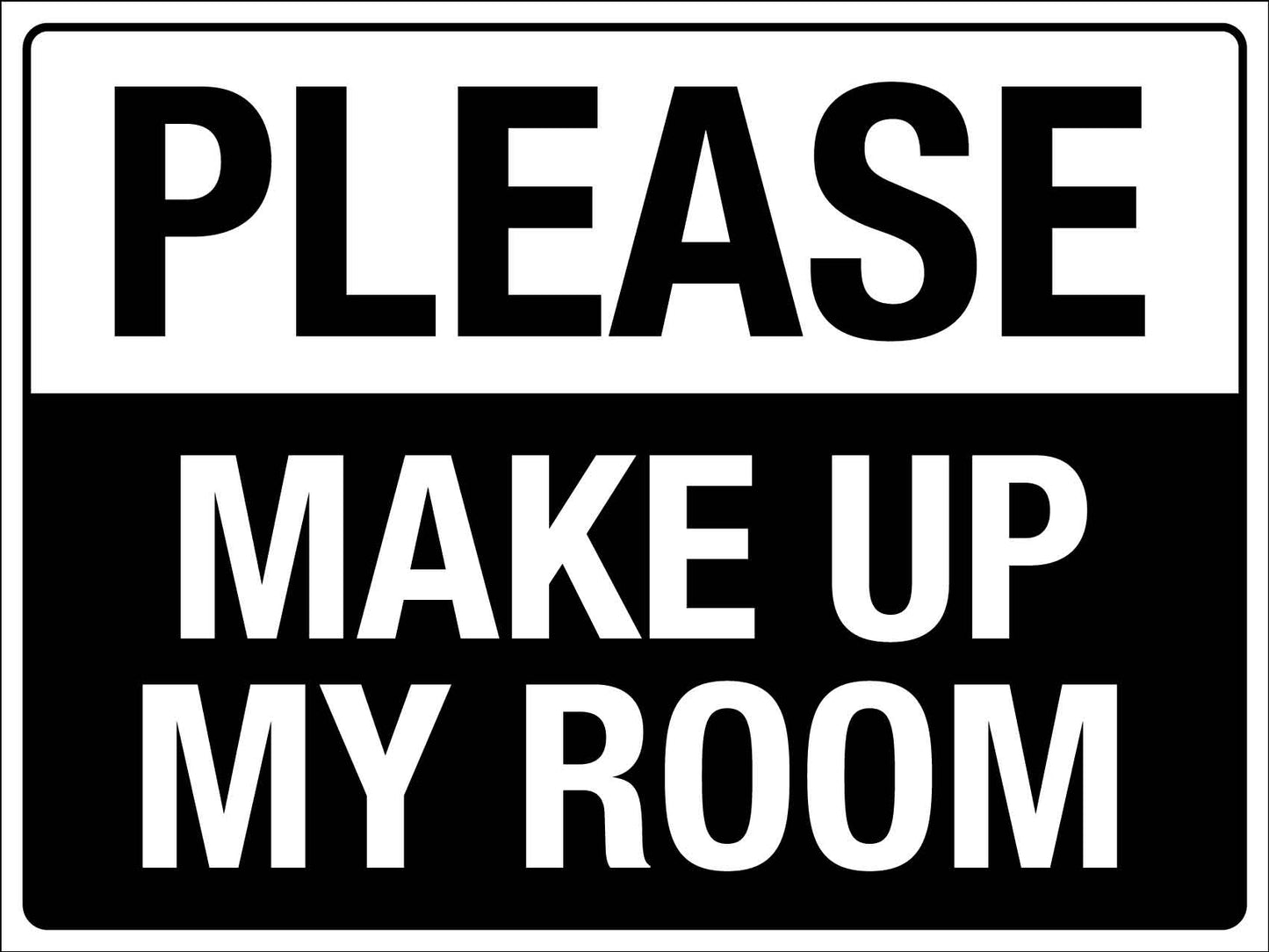 Please Make Up My Room Sign