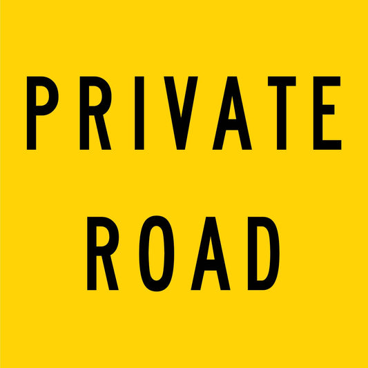 Private Road Multi Message Reflective Traffic Sign