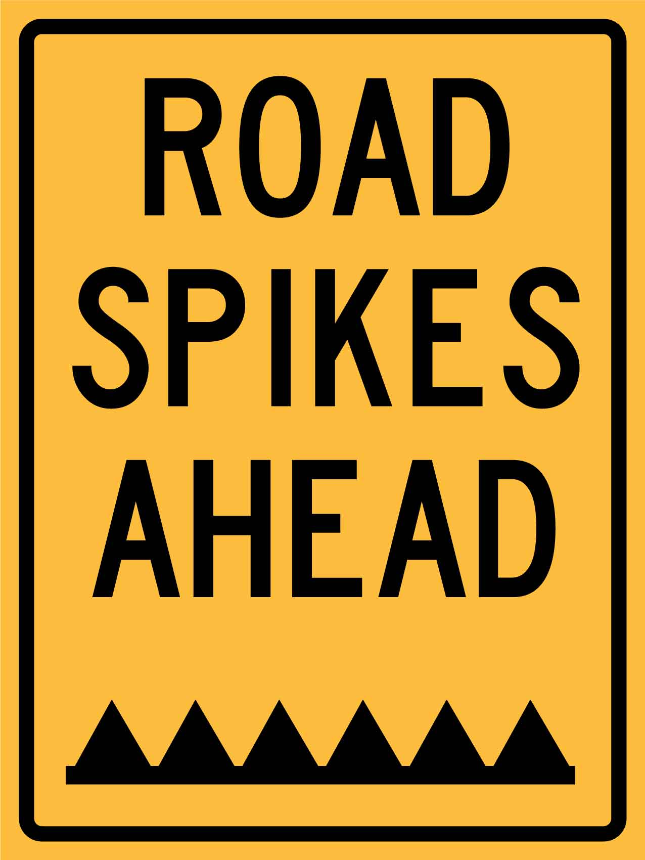 Road Spikes Ahead Sign