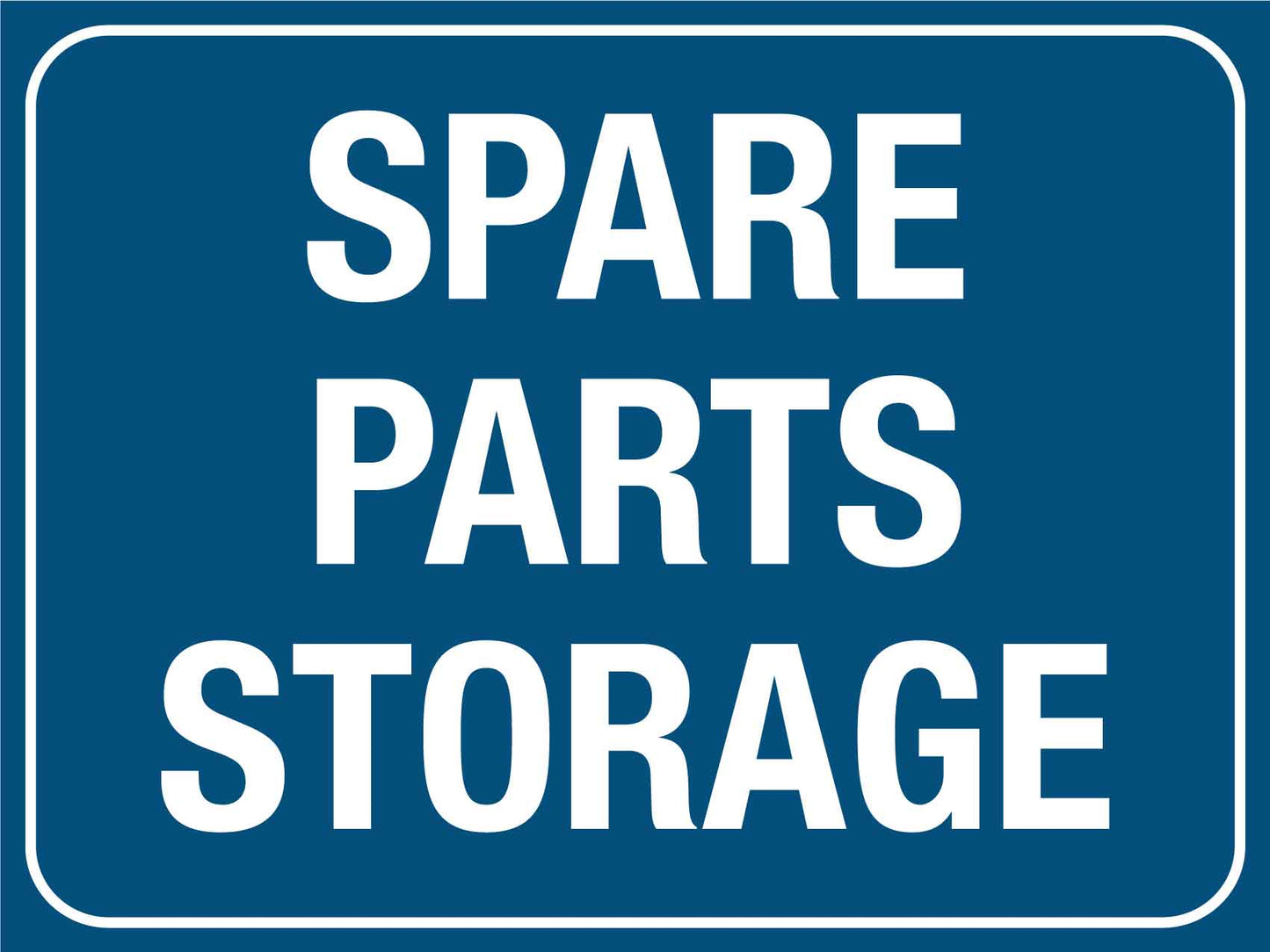 Spare Parts Storage Sign