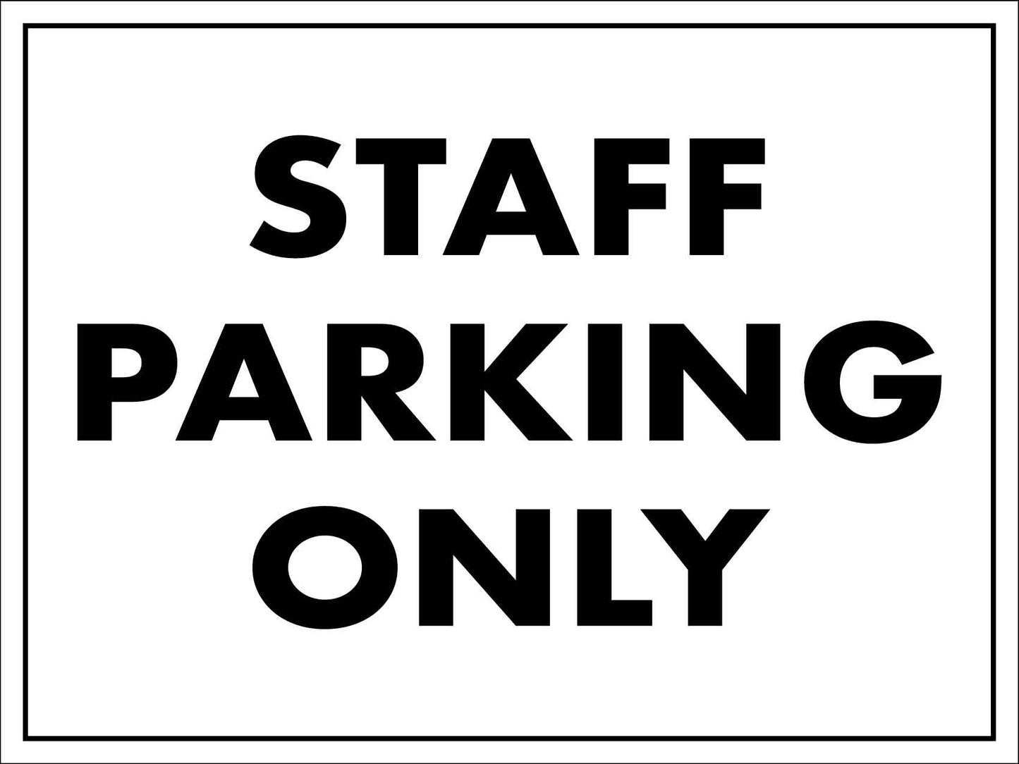 Staff Parking Only Sign