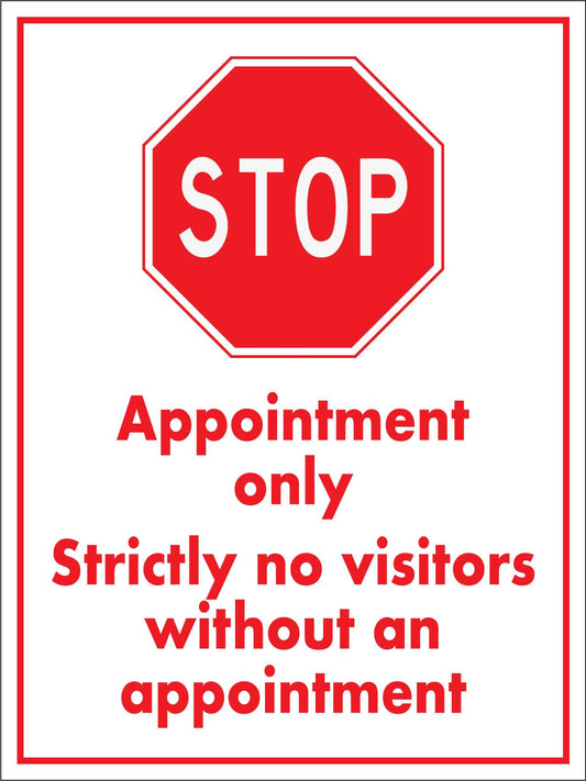 Stop Appointment Only Strictly No Visitors Without An Appointment Sign