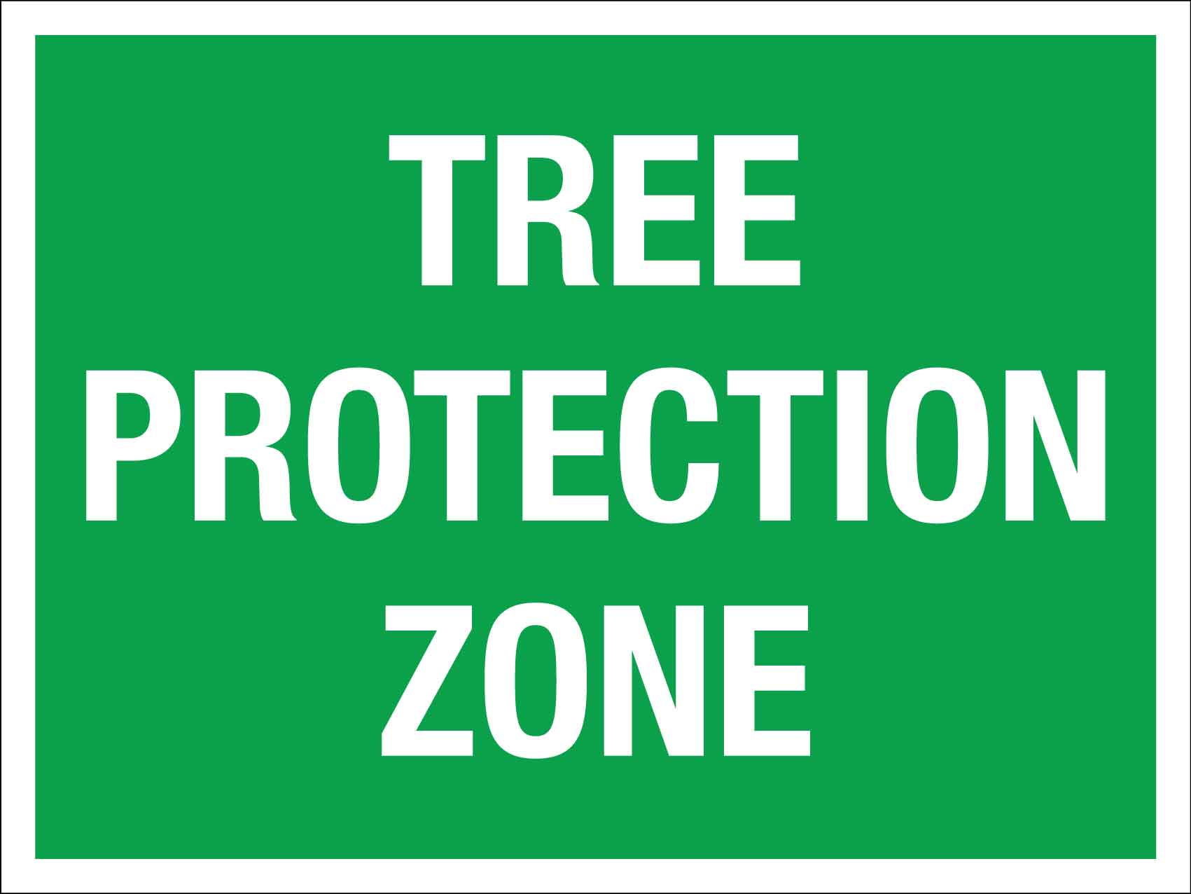 Tree Protection Zone Sign New Signs 