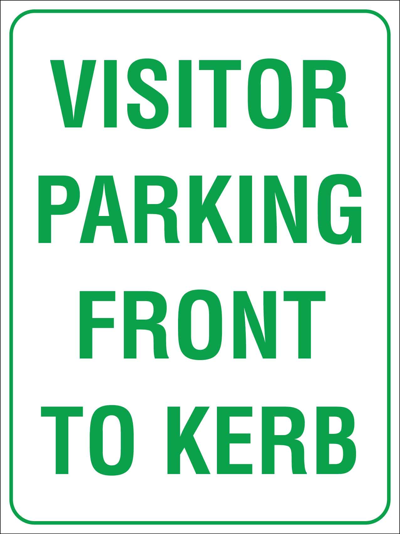 Visitor Parking Front To Kerb Sign New Signs