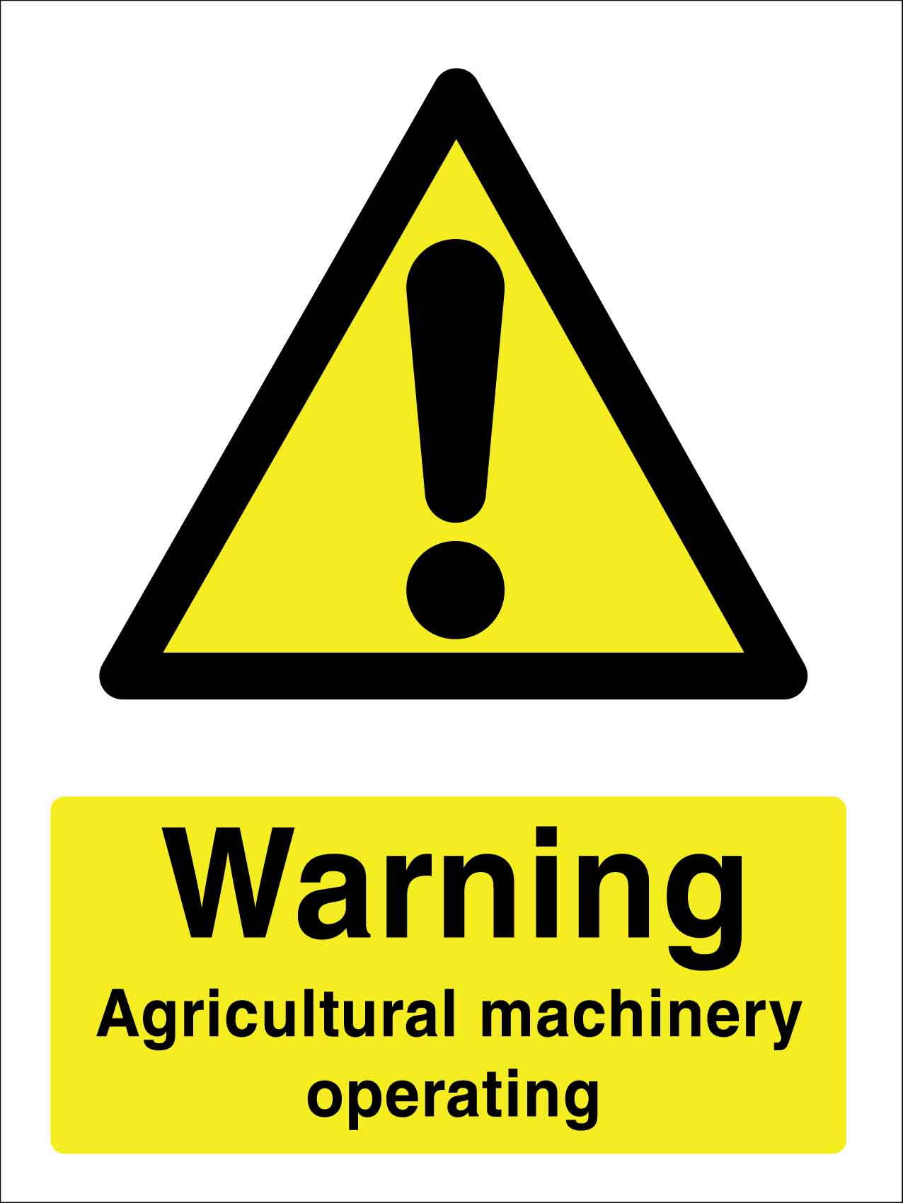 Warning Agricultural Machinery Operating Sign