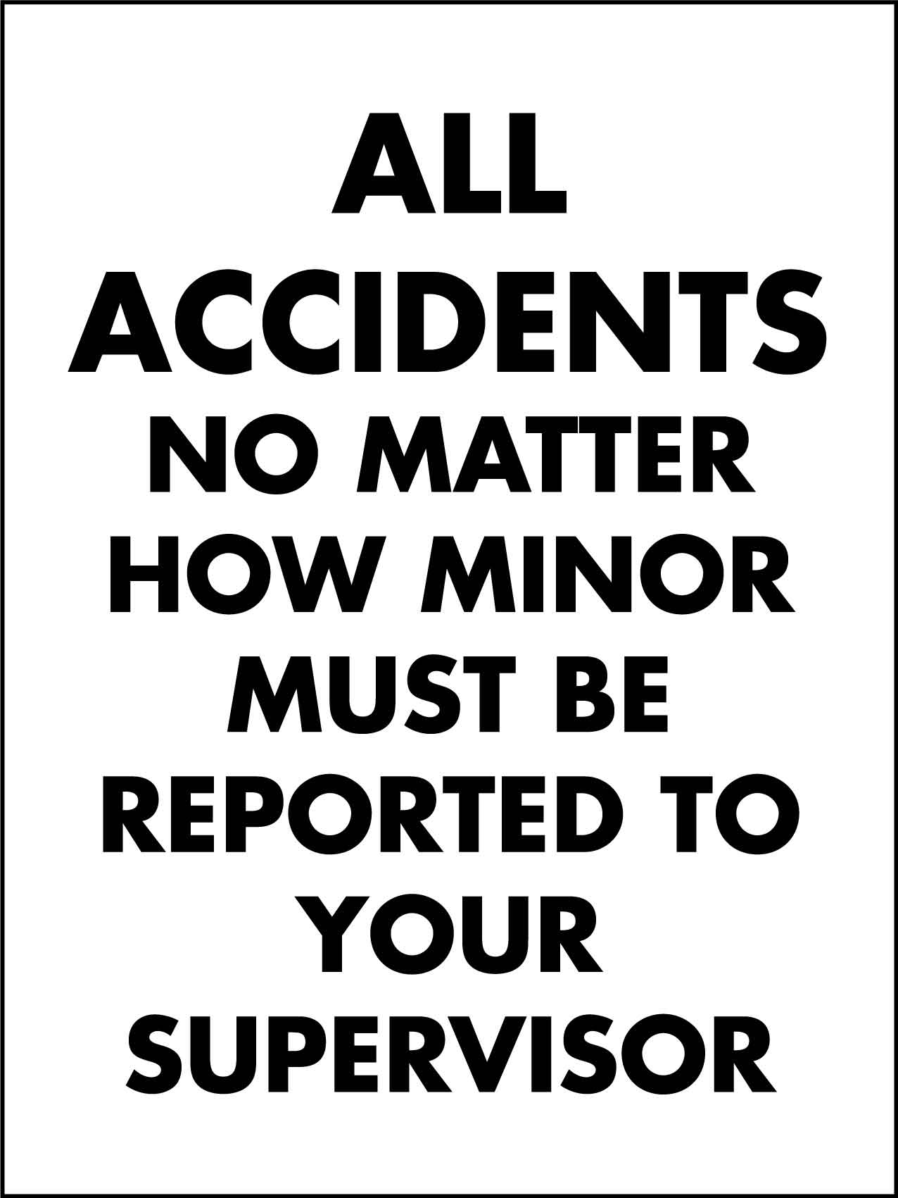 All Accidents Sign - New Signs