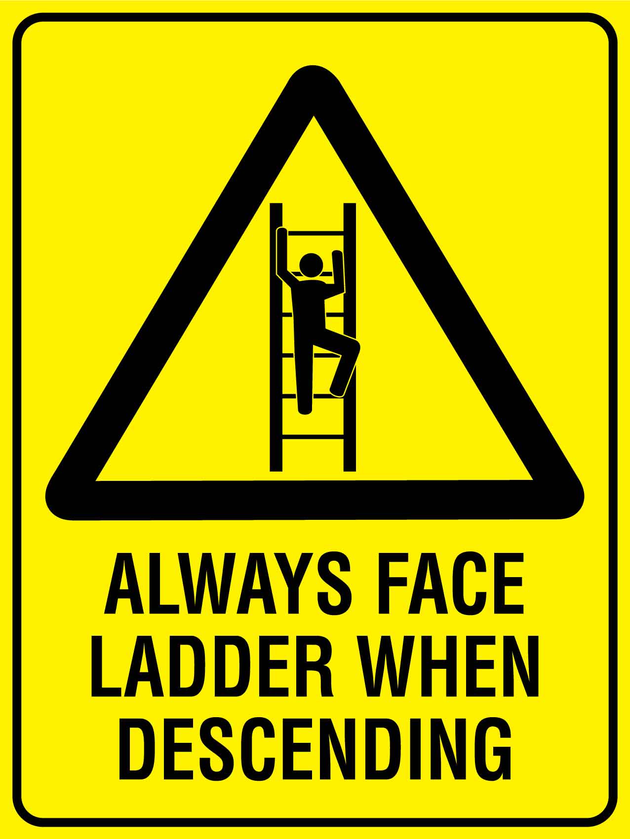 Always Face Ladder When Descending Sign - New Signs
