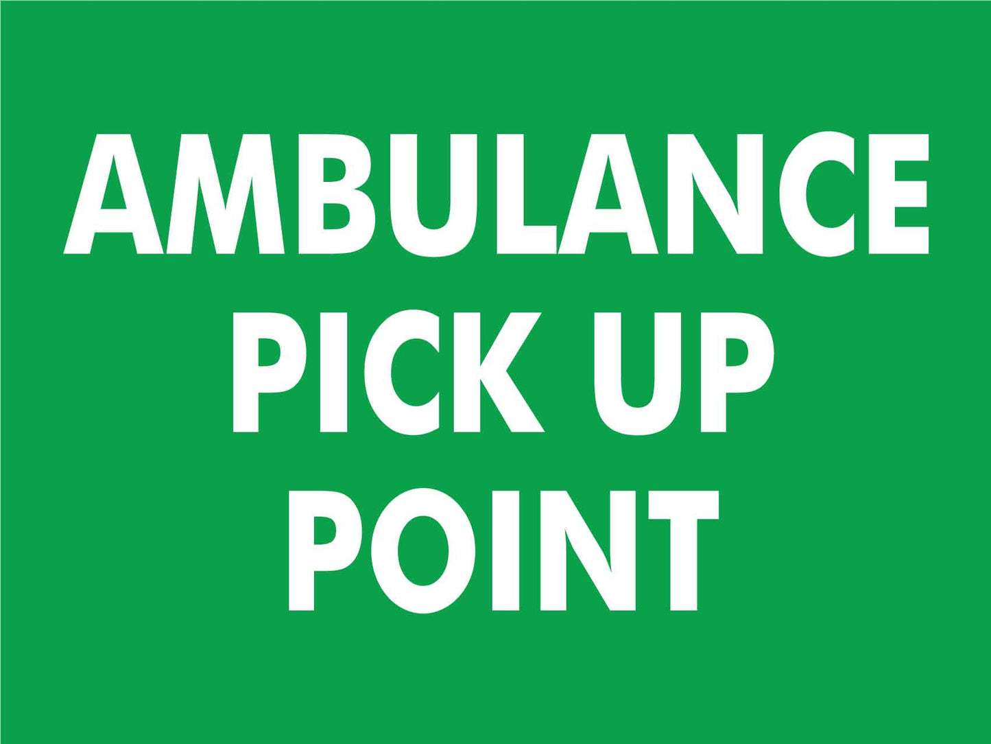 Ambulance Pick Up Point Sign - New Signs