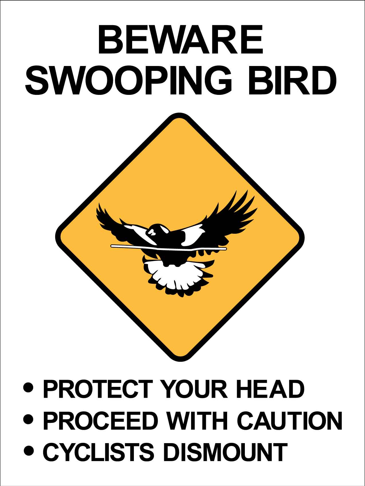 Beware Swooping Bird Sign - New Signs