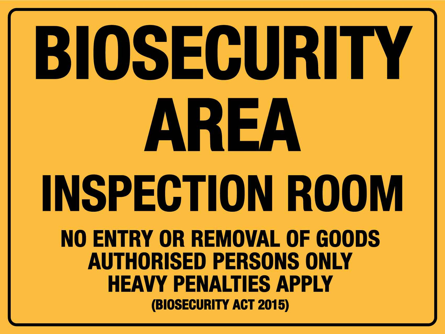 Biosecurity Area Inspection Room Sign - New Signs