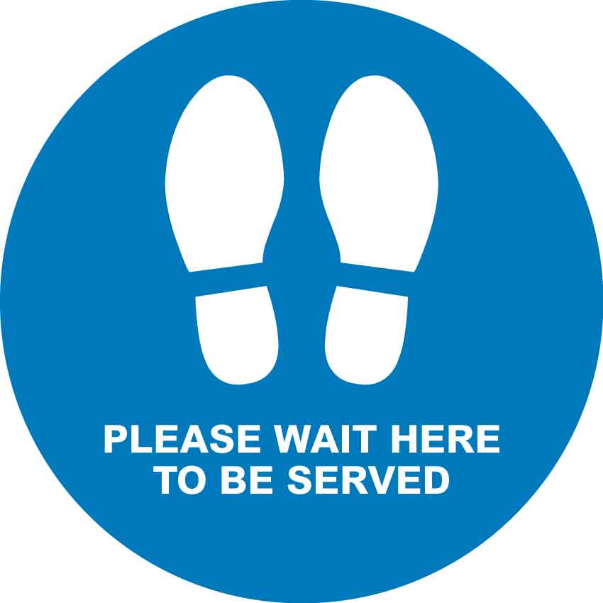 Blue & White Please Wait Here to Be Served Floor Sticker - Anti Slip - New Signs