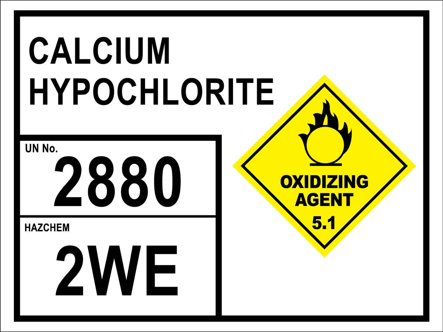 Calcium Hypochlorite 2880 2WE Sign - New Signs