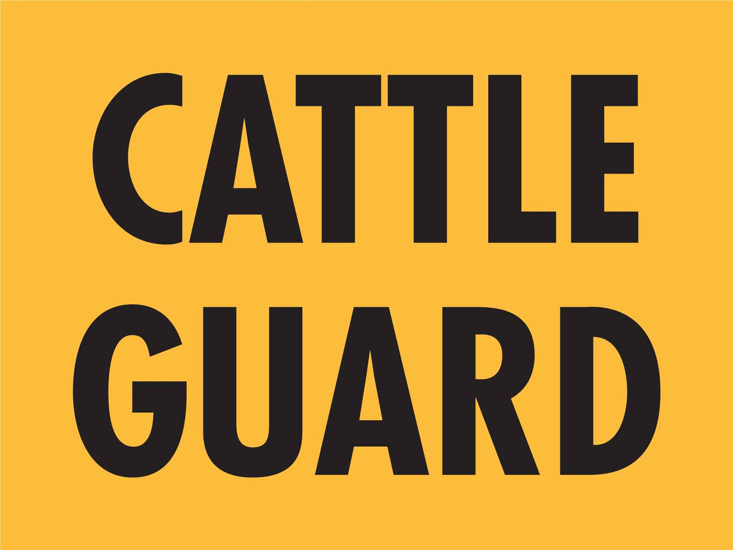 Cattle Guard Sign - New Signs