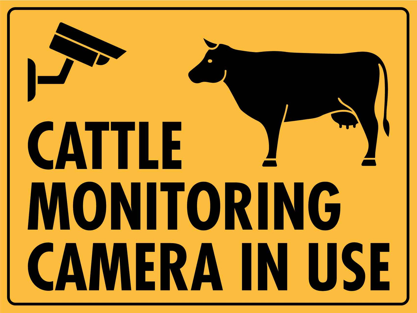 Cattle Monitoring Camera In Use Sign - New Signs