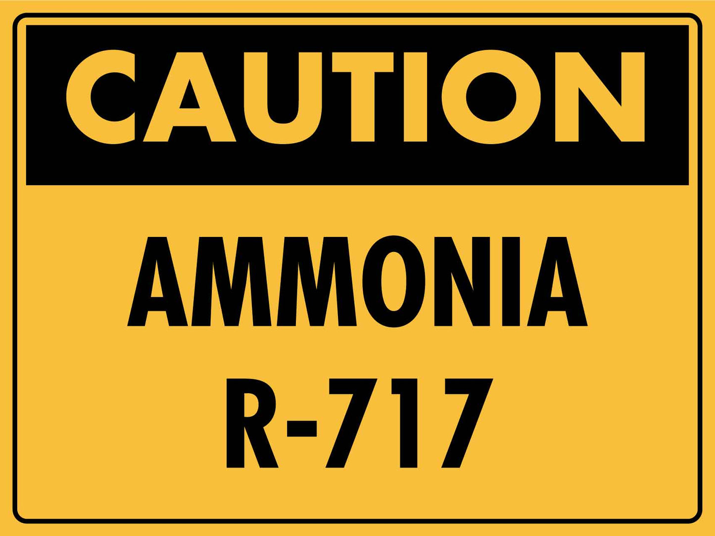 Caution Ammonia R - 717 Sign - New Signs