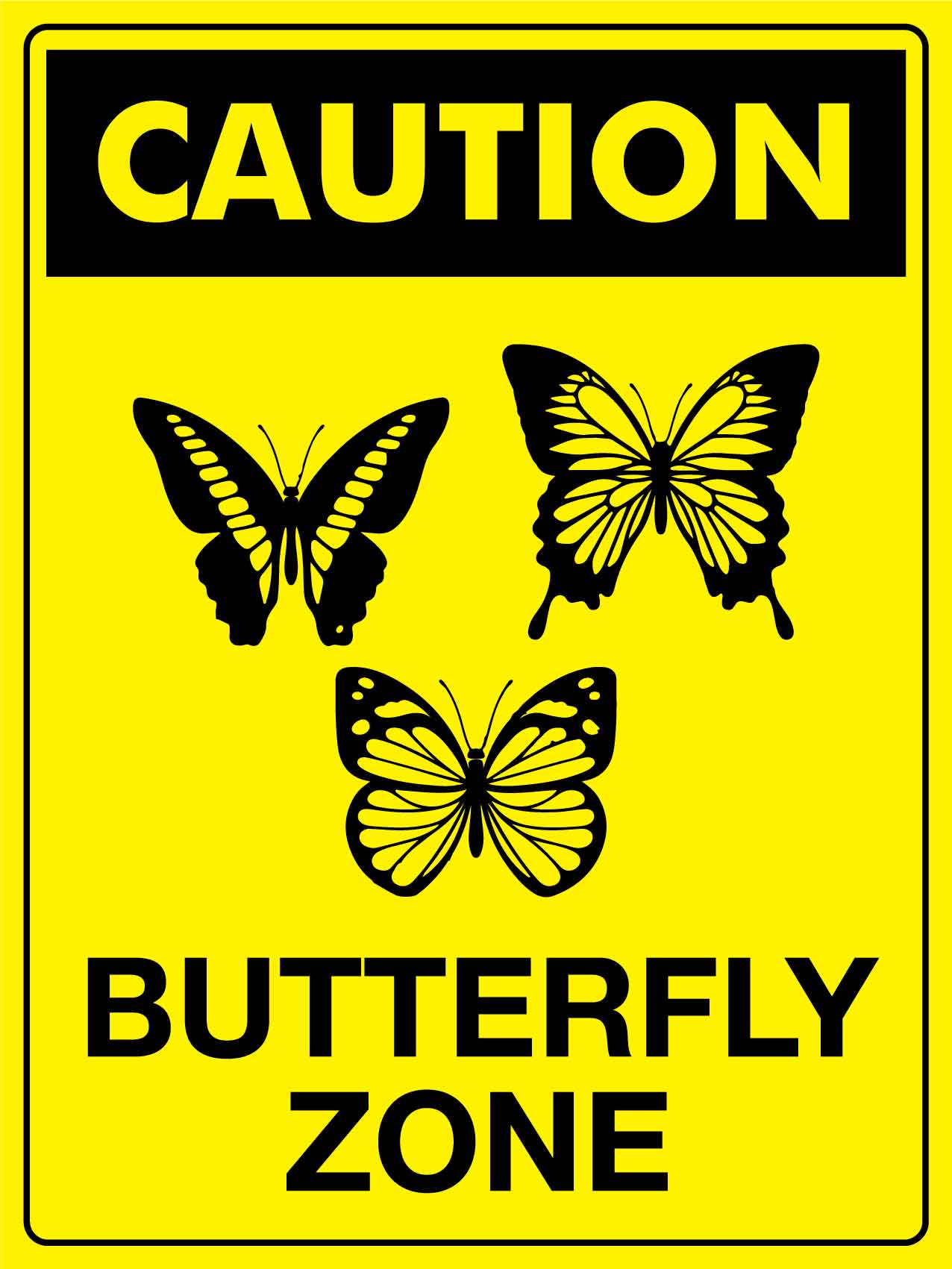 Caution Butterfly Zone Sign - New Signs