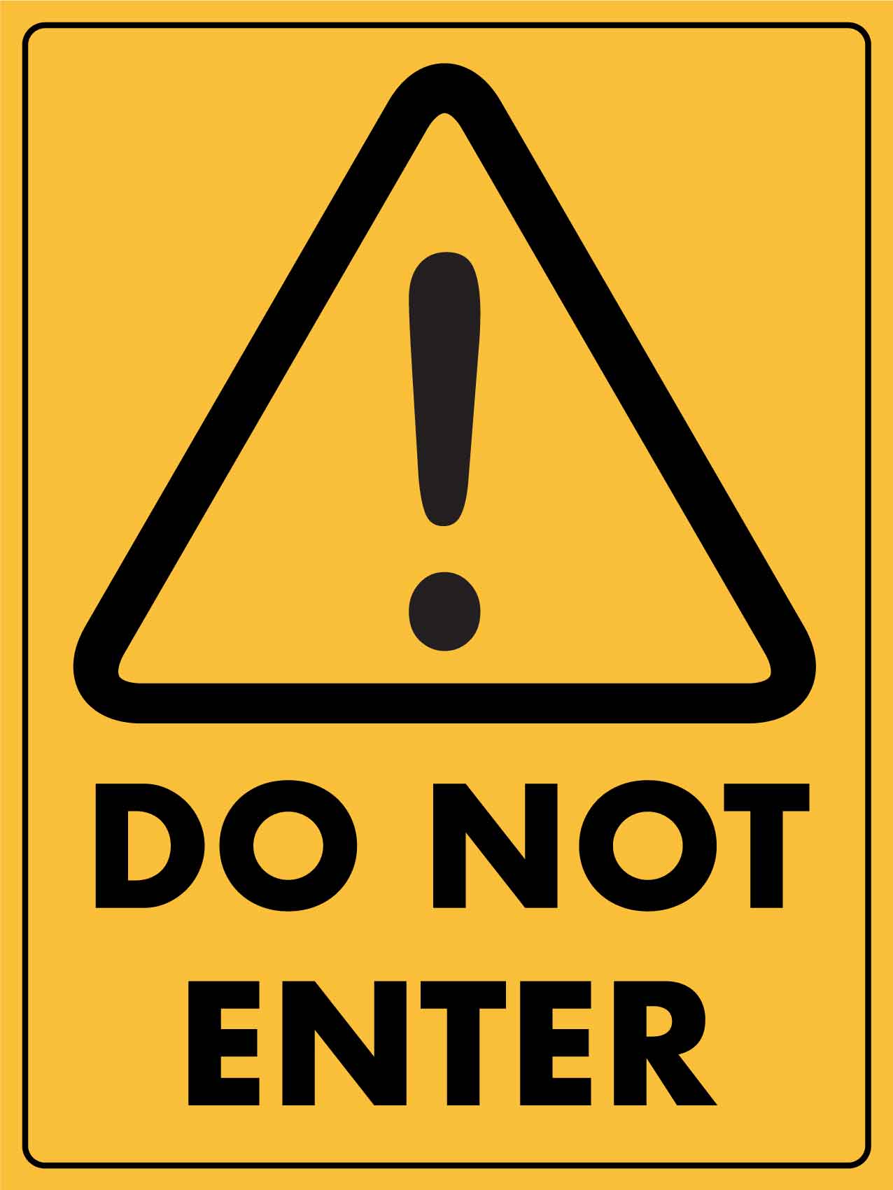 Caution Do Not Enter Sign - New Signs