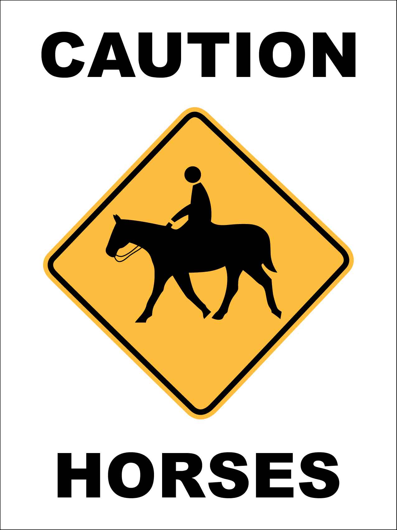 Caution Horses Sign - New Signs