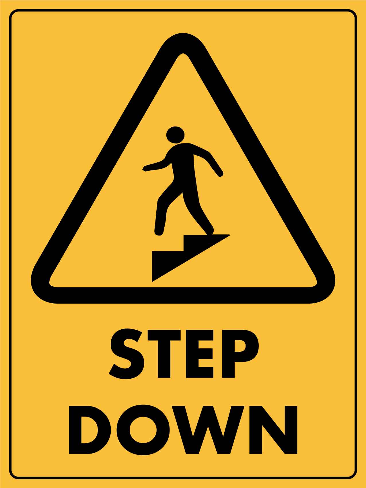 Caution Step Down Sign - New Signs