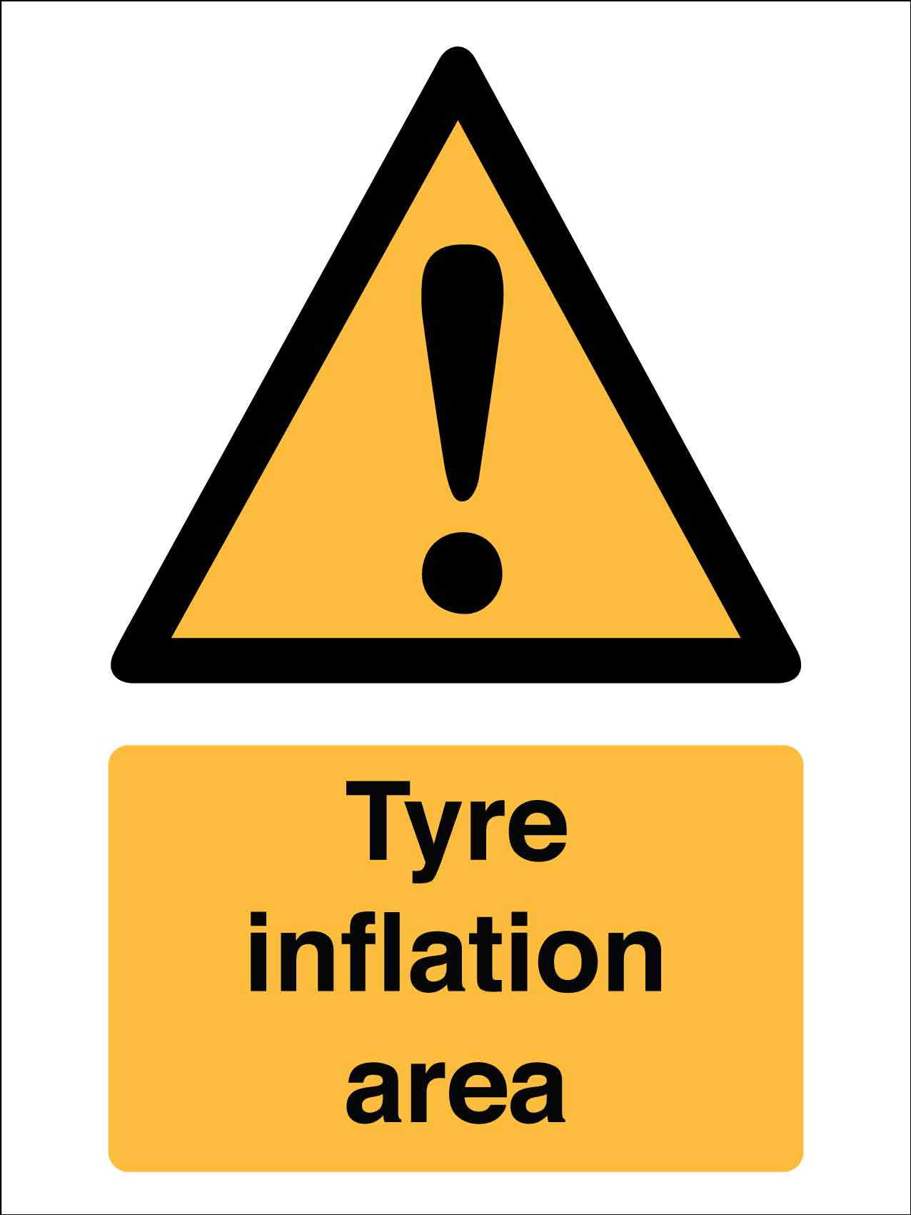 Caution Tyre Inflation Area Sign - New Signs